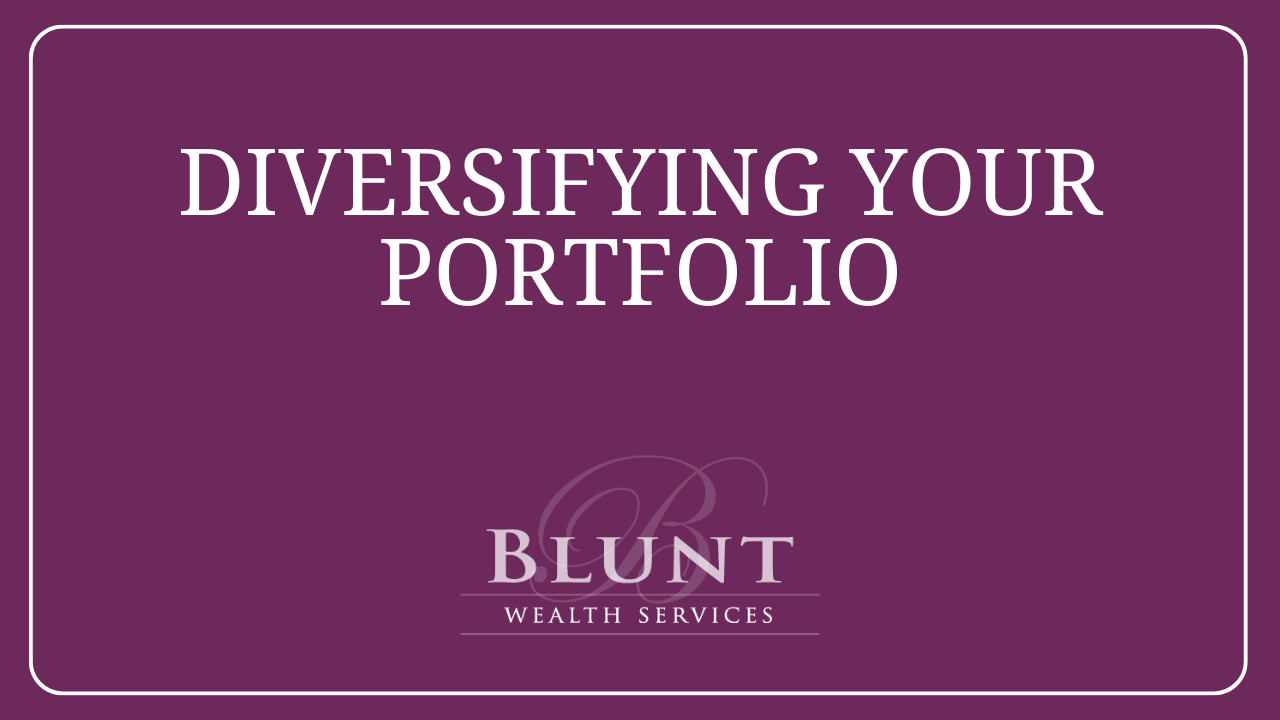 Diversifying Your Portfolio