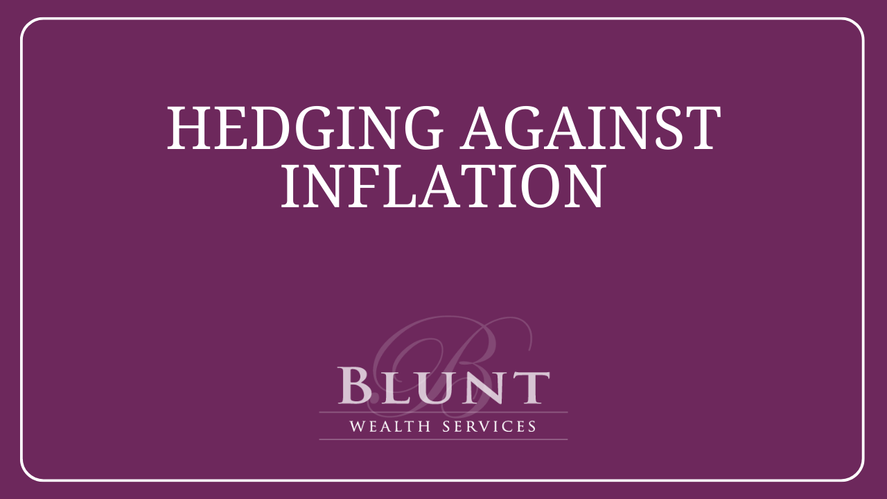 Hedging Against Inflation