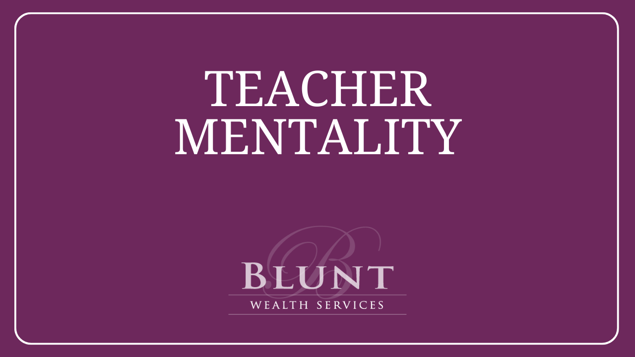 The Teacher Mentality