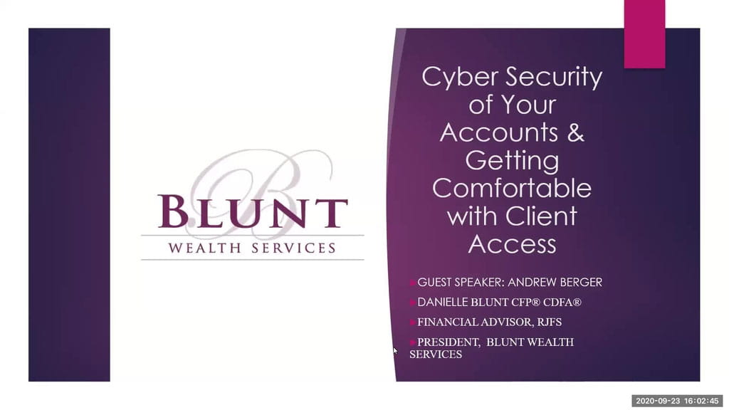 Cyber Security of Your Accounts & Getting Comfortable with Client Access